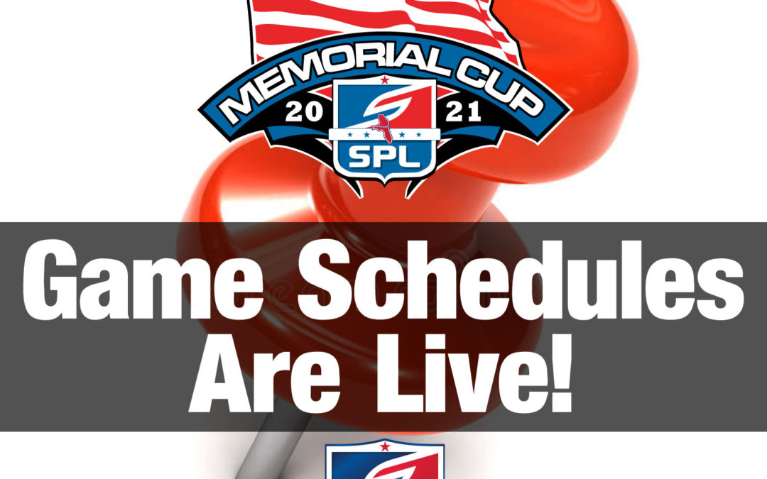 2021 SPL Memorial Cup Game Schedules